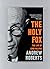 The Holy Fox: The Life of Lord Halifax