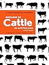 Diseases of Cattle in Australasia: A Comprehensive Textbook