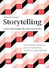 Storytelling como estrategia de comunicación by Guillaume Lamarre