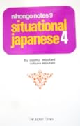 Nihongo Notes 9: Situational Japanese 4