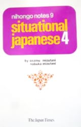 Nihongo Notes 9: Situational Japanese 4 by Osamu Mizutani | Goodreads
