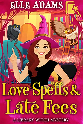 Love Spells & Late Fees (Library Witch Mystery, #5)