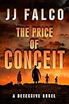 The Price of Conceit