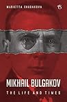Mikhail Bulgakov:...