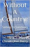 Without A Country...