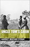 UNCLE TOM’S CABIN