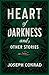 Heart of Darkness (annotated)