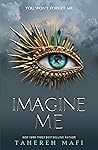 Imagine Me by Tahereh Mafi