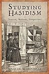 Studying Hasidism...