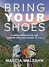 Bring YOUR Shoes:...