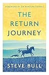 The Return Journey by Steve Bull