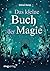 Das kleine Buch der Magie