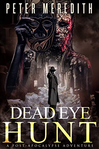Dead Eye Hunt (Dead Eye Hunt #1)