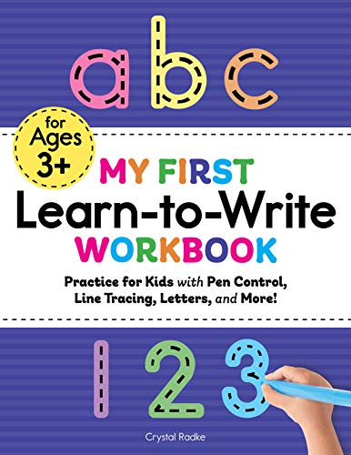 My First Learn to Write Workbook: Practice for Kids with Pen Control, Line Tracing, Letters, and More! (Paperback)