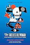 The Faceless Old Woman Who Secretly Lives In Your Home by Joseph Fink