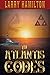 The Atlantis Codes: The Fir...