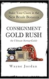 Consignment Gold Rush: The Ultimate Startup Guide