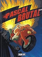 Pascal Brutal Tome 3 Cube By Riad Sattouf