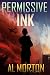 Permissive Ink by Al  Morton