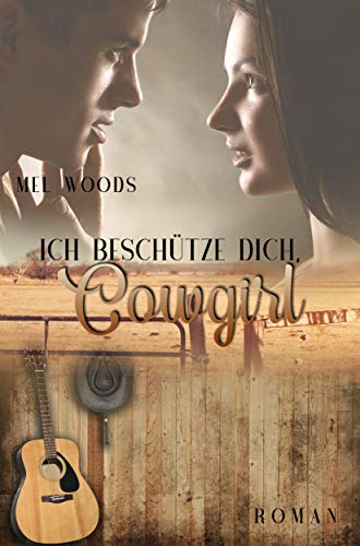 Ich Beschutze Dich Cowgirl By Mel Woods