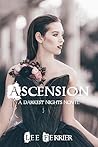Book cover for Ascension: A Darkest Nights Novel
