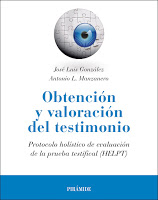 Obtención y valoración del testimonio. Protocolo holístico de evaluación de la prueba testifical (HELPT)