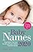 Baby Names 2020: This Year’...