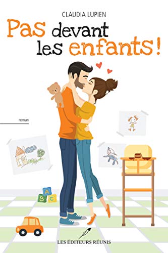 Pas devant les enfants! (Kindle Edition)