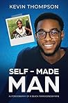 Self-Made Man: Autobiography of a Black Transgender Man Book 1