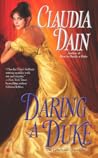 Daring a Duke (The Courtesan Chronicles, #5)