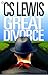 The Great Divorce by C.S. Lewis