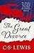 The Great Divorce by C.S. Lewis