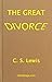 The Great Divorce by C.S. Lewis