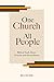 One Church All People: Bibl...