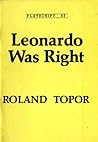 Leonardo Was Right (Playscript ; 83)