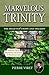 Marvelous Trinity, the Beli...