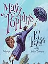 Mary Poppins by P.L. Travers Mary Poppins by P.L. Travers