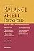 Balance Sheet Decoded-Keys to Unlock Balance Sheet Secrets(2nd Edition July 2019)