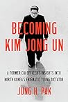 Becoming Kim Jong...