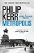 Metropolis (Bernie Gunther, #14)
