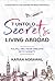 7 Untold Secrets of Living ...