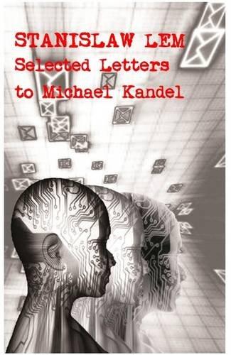 Stanislaw Lem: Biography, Letters, Provocation