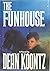 The Funhouse by Dean Koontz