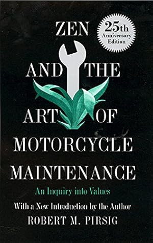 Cover of Zen & The Art Of Motorcycle Maintenance: An Inquiry into Values