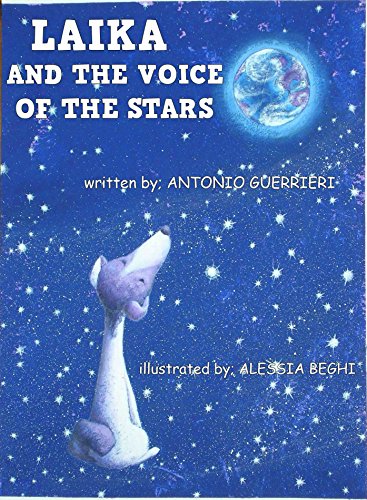 Laika and the Voice of the Stars