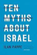 Ten Myths About Israel