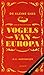 De kleine gids voor de niet-bestaande vogels van Europa