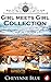 Girl Meets Girl Collection