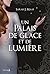 Un Palais de Glace et de Lumière (Un Palais d'Epines et de Roses, #3.1) by Sarah J. Maas