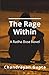 The Rage Within: A Radha Bose Novel